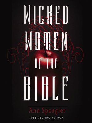 cover image of Wicked Women of the Bible